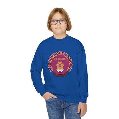 "Life Without Dance Is Pointeless" – Cute Dancing Capybara Youth Crewneck Sweatshirt | Funny Animal Dance Kids Pullover