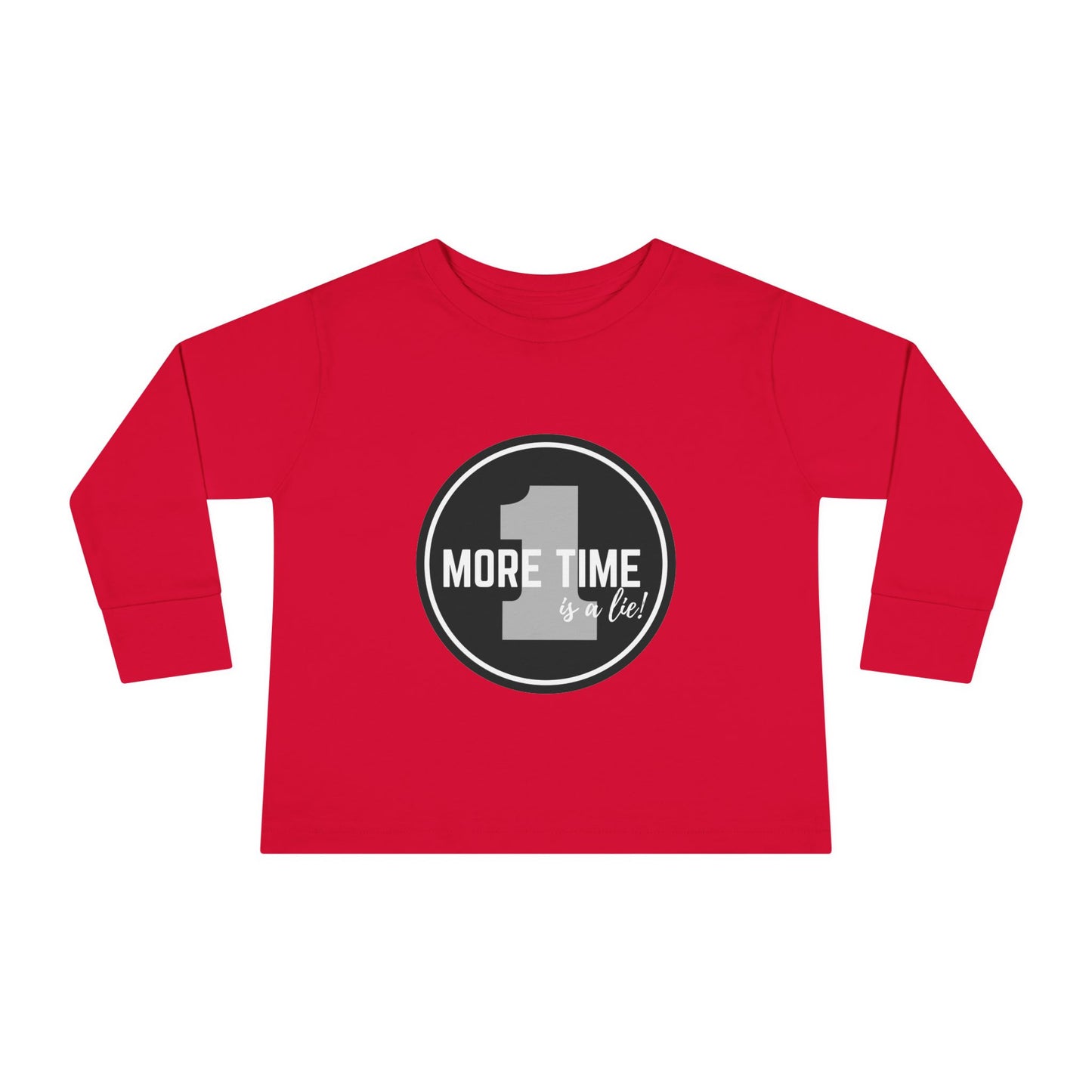 "One More Time Is a Lie" Toddler Dance T-Shirt – Bold Emblem Graphic Long Sleeve Tee for Kids