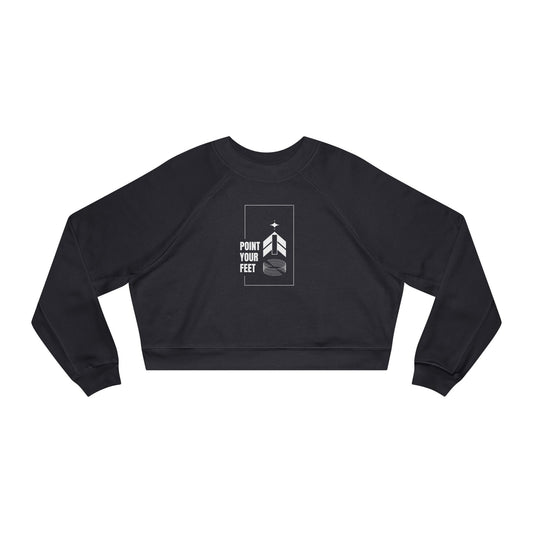 “Point Your Feet” Streetwear-Inspired Ballet Graphic | Dance Sweatshirt for Ballerinas & Dance Enthusiasts - Women’s Cropped Sweatshirt