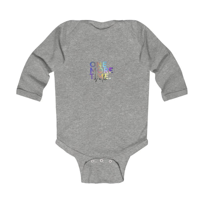 "One More Time is a Lie" Infant Long Sleeve Dance Bodysuit –Colorful Graphic Baby Outfit