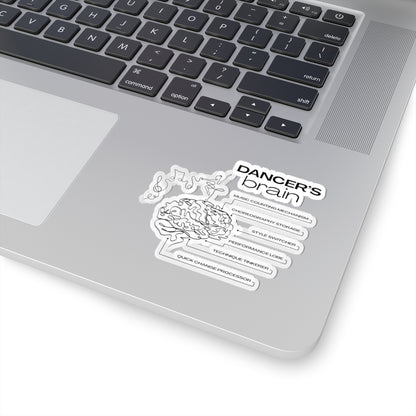 “Dancer’s Brain” Kiss-Cut Sticker – Funny Dance-Themed Vinyl Sticker with Cute Dancer Brain Illustration for Dancers and Performers