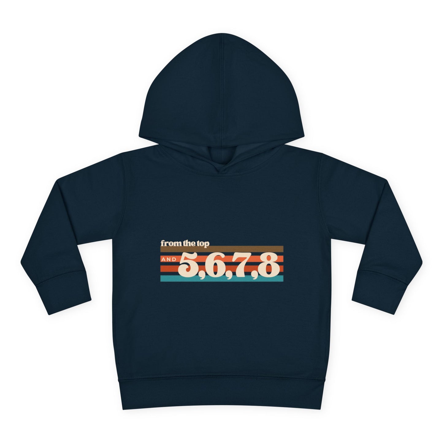 "From the Top and 5, 6, 7, 8" Toddler Pullover Hoodie – Retro Dance Rehearsal Graphic Fleece Sweatshirt for Kids