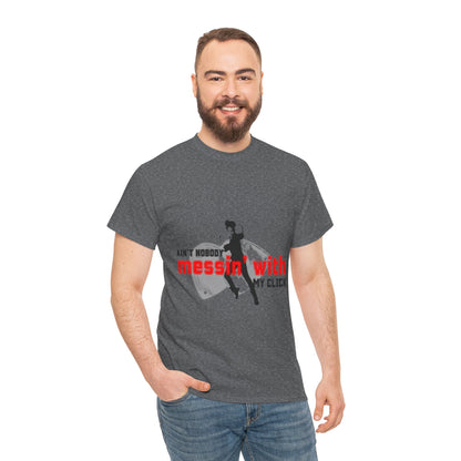 "Ain’t Nobody Messin’ With My Click" Tap Dance Tee – Unisex Heavy Cotton T-Shirt with Taps & Dancer Graphic