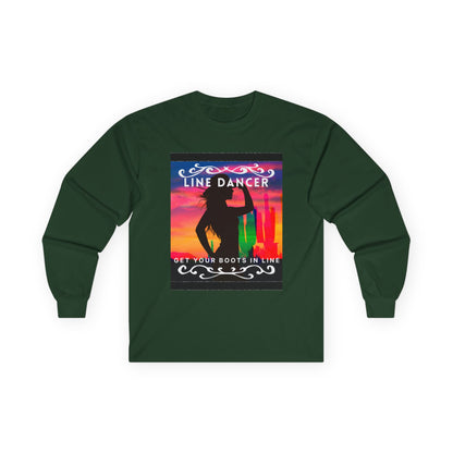 "Line Dancer, Get Your Boots in Line" Western-Inspired Graphic – Unisex Long Sleeve Dance Tee