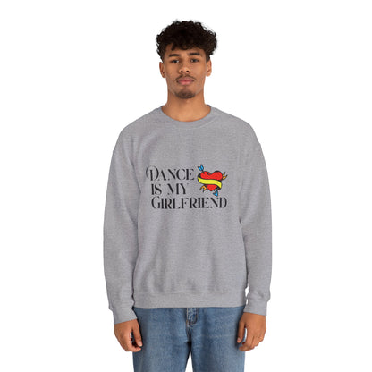 "Dance Is My Girlfriend" Unisex Crewneck Sweatshirt – Cute Heart Tattoo Graphic Dance Lover Pullover