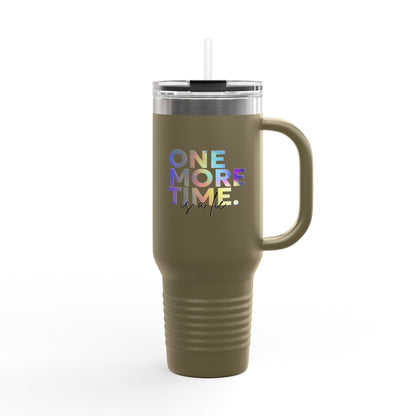 "One More Time is a Lie" 40oz Insulated Travel Mug – Funny Dance Quote Stainless Steel Tumbler with Text Graphic – Durable, Leak-Proof Coffee Mug for Dancers & On-the-Go Lifestyles