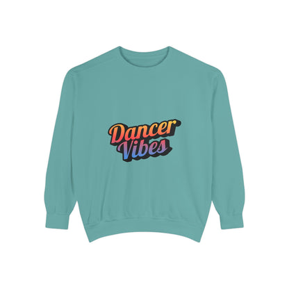 "Dancer Vibes" Unisex Lightweight Crewneck Sweatshirt – Colorful Text Graphic Pullover for Dance Lovers & Studio Style