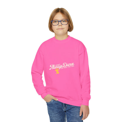 "I Don't Always Dance. Oh Wait, Yes I Do." – Bold Dance Quote Youth Crewneck Sweatshirt | Funny Kids Dancer Pullover