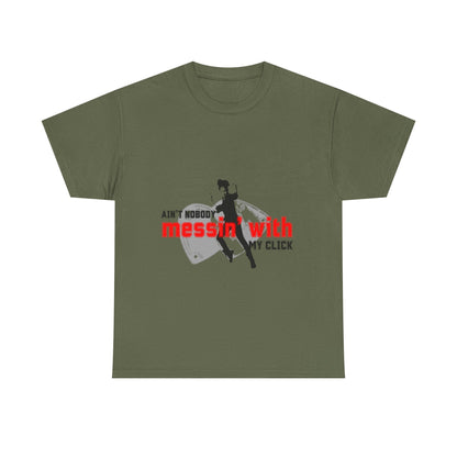 "Ain’t Nobody Messin’ With My Click" Tap Dance Tee – Unisex Heavy Cotton T-Shirt with Taps & Dancer Graphic