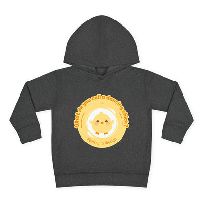 "What do you call a dancing chick? Poultry in Motion." Toddler Pullover Hoodie – Funny Dancing Chicken Pun Graphic Fleece Sweatshirt for Kids