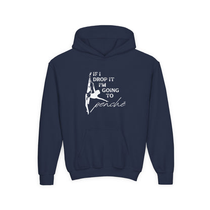 “If I Drop It, I’m Going to Penché” Unisex Youth Hoodie with Ballet Dancer Graphic – Funny Dance Hoodie for Kids & Teens, Personalized with Name or Studio