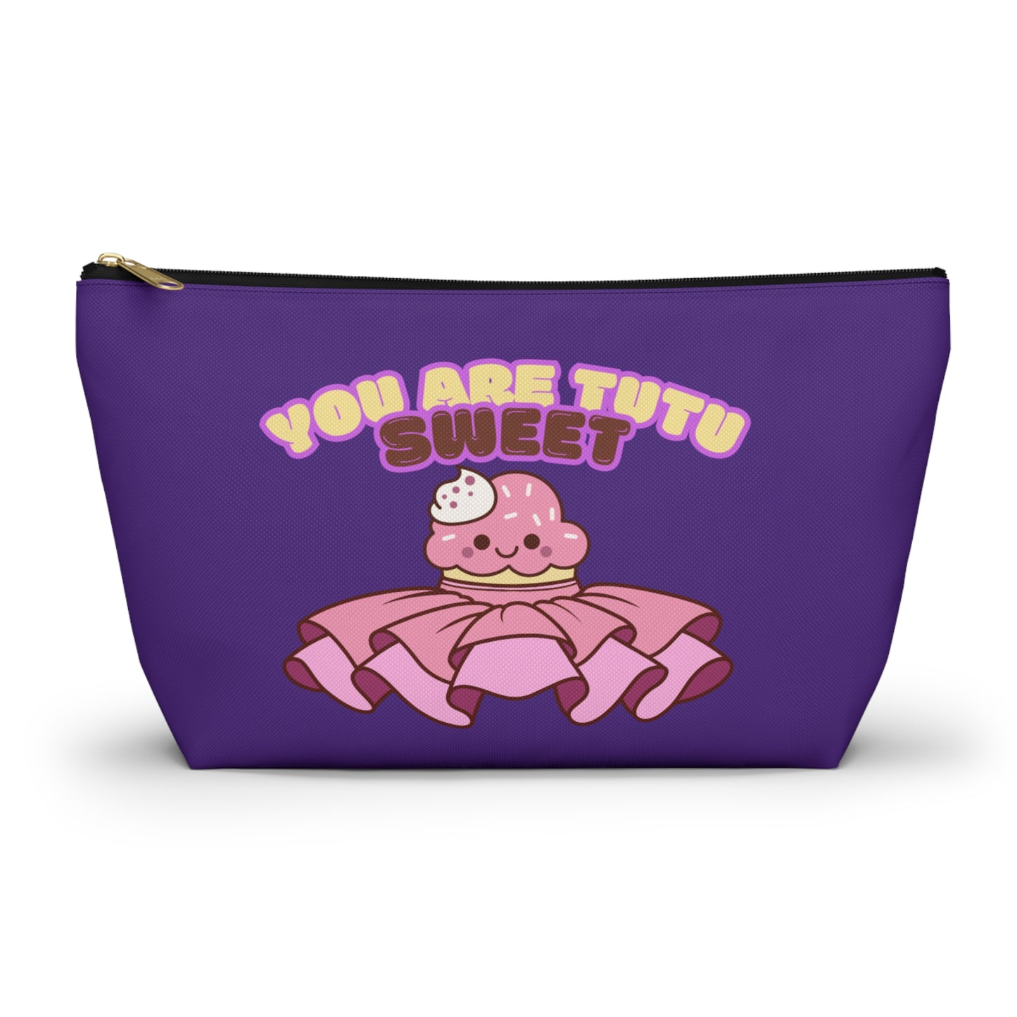 "You Are Tutu Sweet" Accessory Pouch & Makeup Bag – Kawaii Cupcake with Tutu Graphic