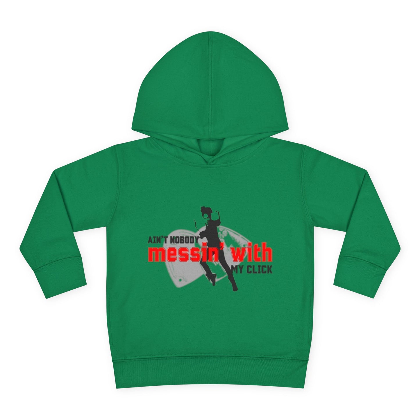 “Ain’t Nobody Messin’ With My Click” Toddler Pullover Hoodie – Tap Dance Graphic Sweatshirt with Tap Dancer Design for Kids