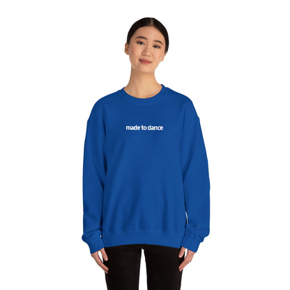 “Made to Dance" Unisex Heavy Blend™ Crewneck Sweatshirt – Embroidered Dance-Inspired Pullover for Adults & Kids