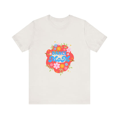 "Dance Mom” T-Shirt – Unisex Garment-Dyed Tee with Floral Dancer Graphic Front & Superhero Role List Back 🌸💪