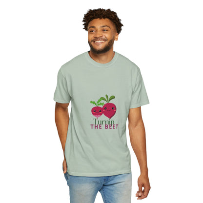 "Turnip the Beet" Unisex Garment-Dyed T-Shirt – Cute Veggie Dance Pun Graphic Tee – Funny Foodie Shirt for Dancers & Music Lovers