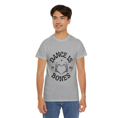 “Dance Is in My Bones” Halloween Dance T-Shirt with Cute Skeleton Heart Graphic - Unisex Heavy Cotton Tee