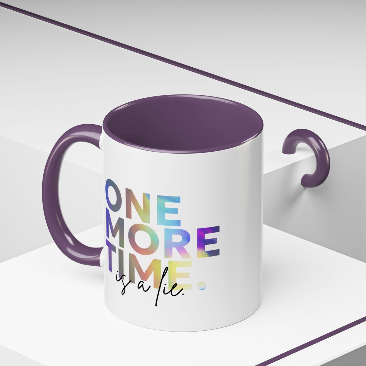 "One More Time is a Lie" Accent Coffee Mug – Funny Dance Rehearsal Quote Ceramic Mug for Dancers