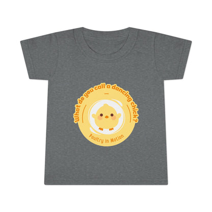 "What Do You Call a Dancing Chick? Poultry in Motion" Toddler Dance T-Shirt – Cute Chicken Graphic Short Sleeve Tee for Kids