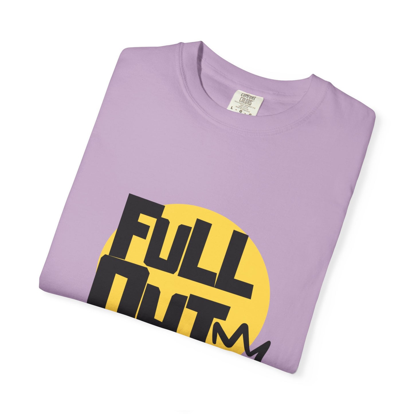 "Full Out" Unisex Garment-Dyed T-Shirt – Bold Streetwear-Inspired Dance Graphic Tee – Performance Shirt for Dancers & Hip Hop Enthusiasts