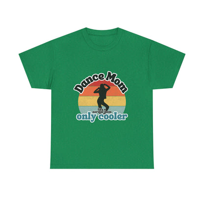 "Dance Mom" T-Shirt – Funny Retro Graphic Tee for Cool Moms | Unisex Heavy Cotton Tee