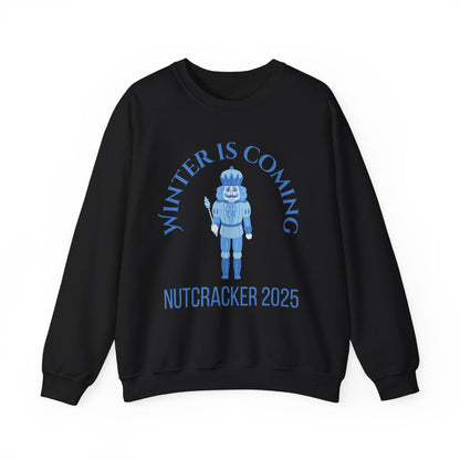 “Winter Is Coming Nutcracker 2025” ADULT Sweatshirt – Unisex Heavy Blend Crewneck | Holiday Dance Sweatshirt for Ballet Dancers