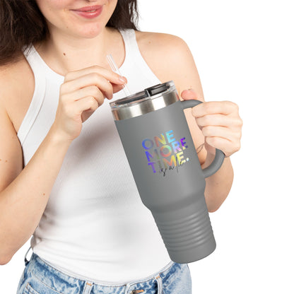 "One More Time is a Lie" 40oz Insulated Travel Mug – Funny Dance Quote Stainless Steel Tumbler with Text Graphic – Durable, Leak-Proof Coffee Mug for Dancers & On-the-Go Lifestyles