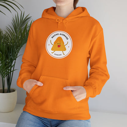 "Nacho Average Dancer" Unisex Hooded Sweatshirt – Funny Dance Pun Hoodie with Cute Nacho Graphic | Cozy Gift for Dancers & Food Lovers