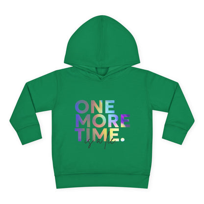 "One More Time Is a Lie" Toddler Dance Hoodie – Funny Colorful Graphic Pullover for Kids