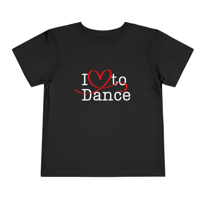 "I Love to Dance" Toddler Short Sleeve Tee – Hand-Drawn Heart Graphic Dance Lover T-Shirt