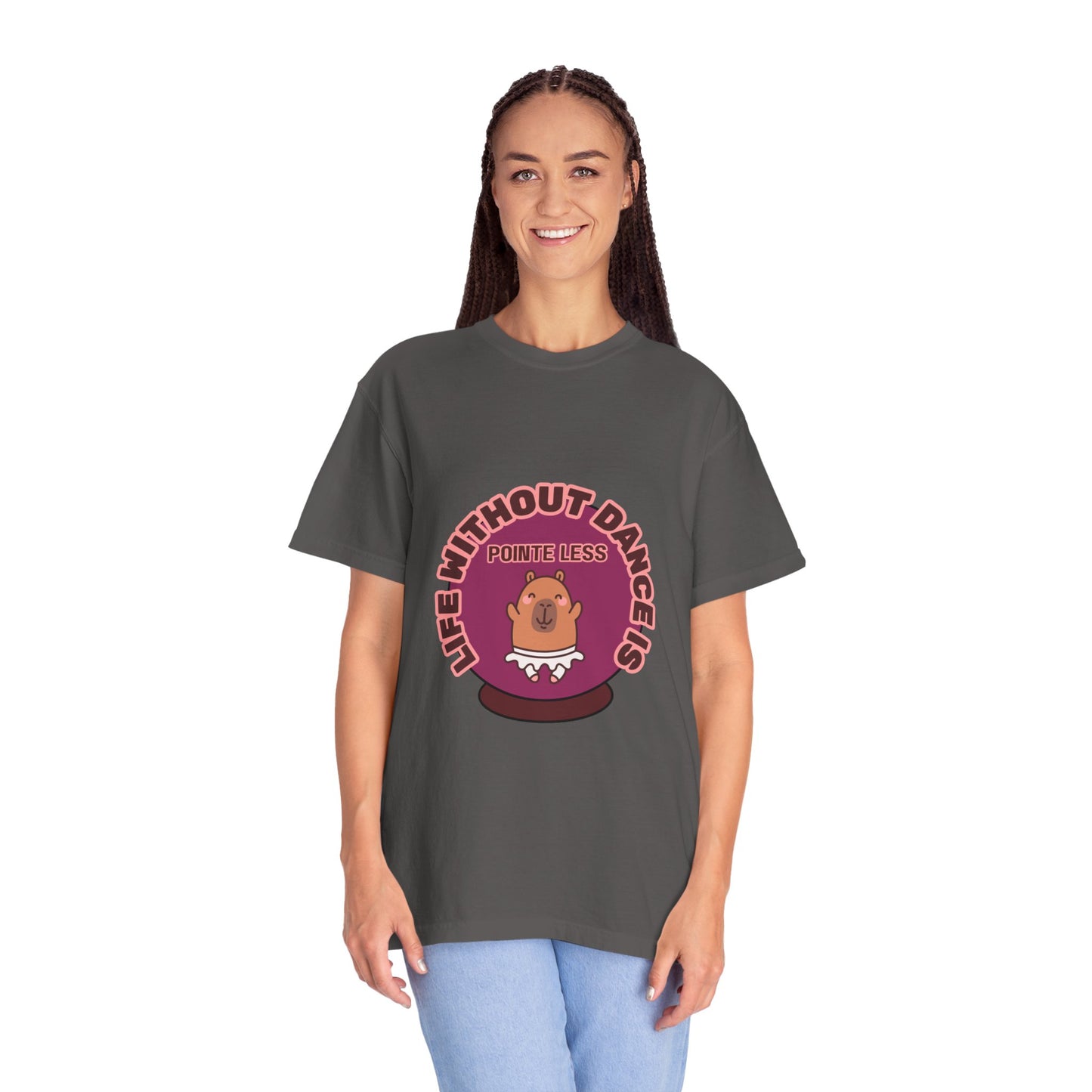"Life Without Dance is Pointeless" Unisex Garment-Dyed T-Shirt – Cute Dancing Capybara Graphic Tee – Funny Dance Shirt for Animal Lovers & Performers