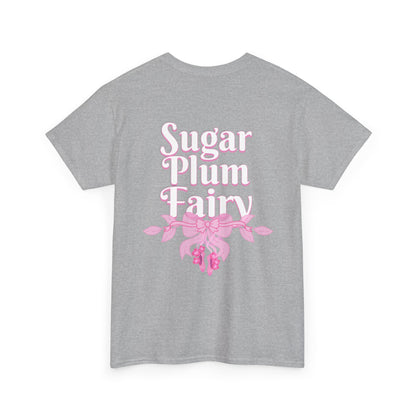 “Sugar Plum Fairy” Back Print ADULT T-shirt + “Nutcracker 2025” Front – Unisex Heavy Cotton Tee | Ballet Holiday Dance Apparel