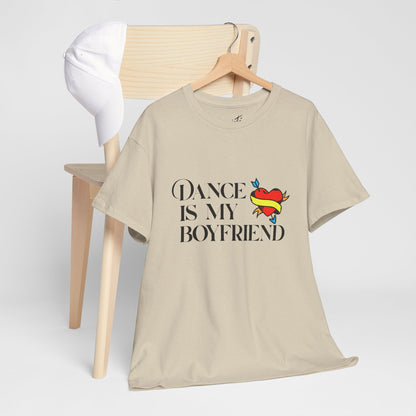 "Dance Is My Boyfriend" Unisex Heavy Cotton Tee – Cute Heart Tattoo Graphic Dance Lover T-Shirt
