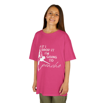 “If I Drop It, I’m Going to Penché” Funny Dance T-Shirt – Youth Short Sleeve Tee with Dancer Graphic and Optional Name or Studio Personalization