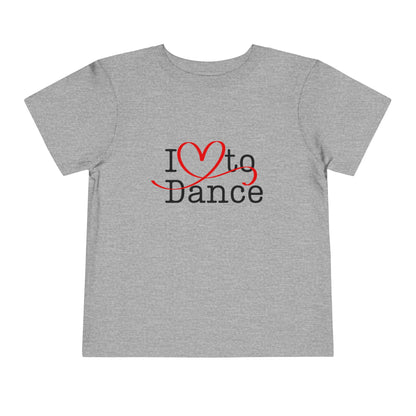 "I Love to Dance" Toddler Short Sleeve Tee – Hand-Drawn Heart Graphic Dance Lover T-Shirt