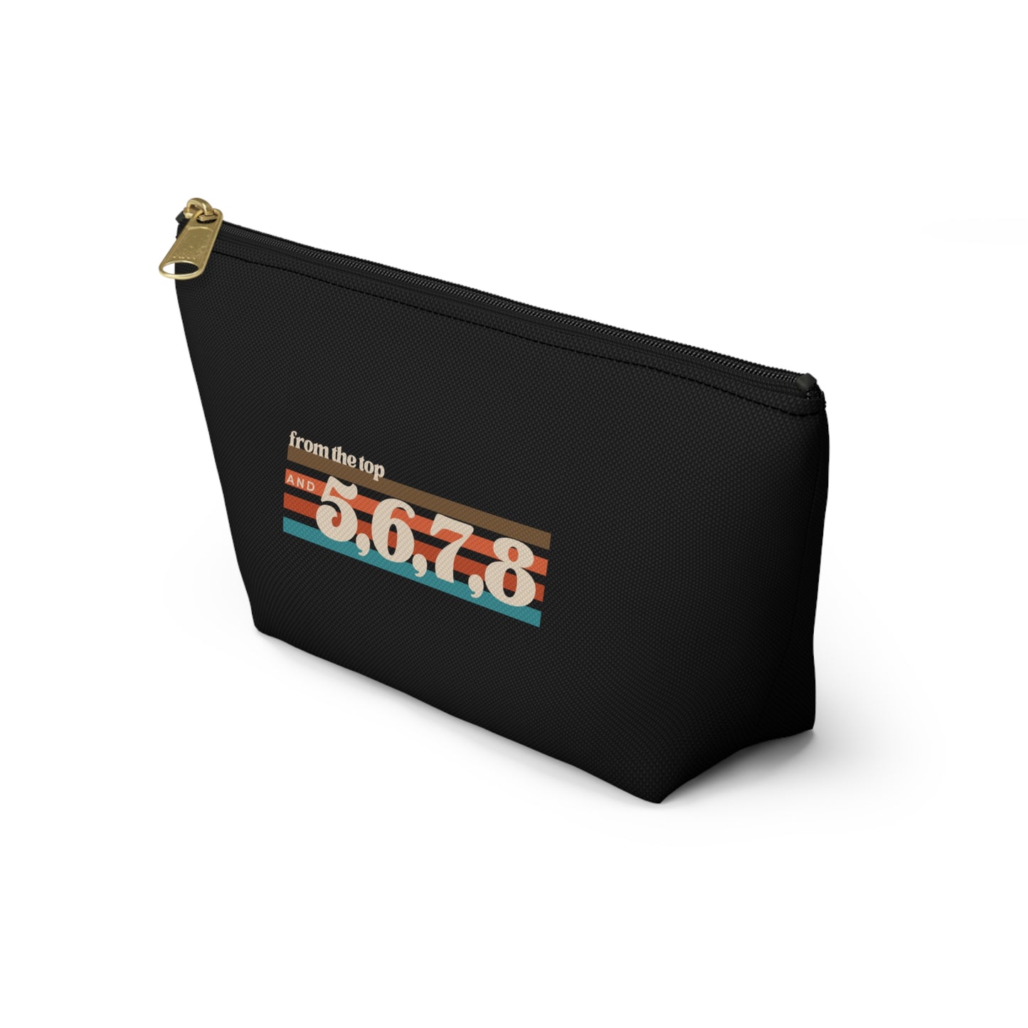 "From the Top and 5, 6, 7, 8" Makeup Bag – Retro Dance Graphic – Fun Dance-Themed Zipper Pouch for Cosmetics, Accessories & Gifts
