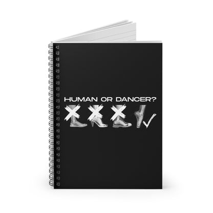 “Human or Dancer” Spiral Notebook with Cute X-Ray Ballet Feet Graphic – Personalized Dance Notebook with Custom Name or Studio Option