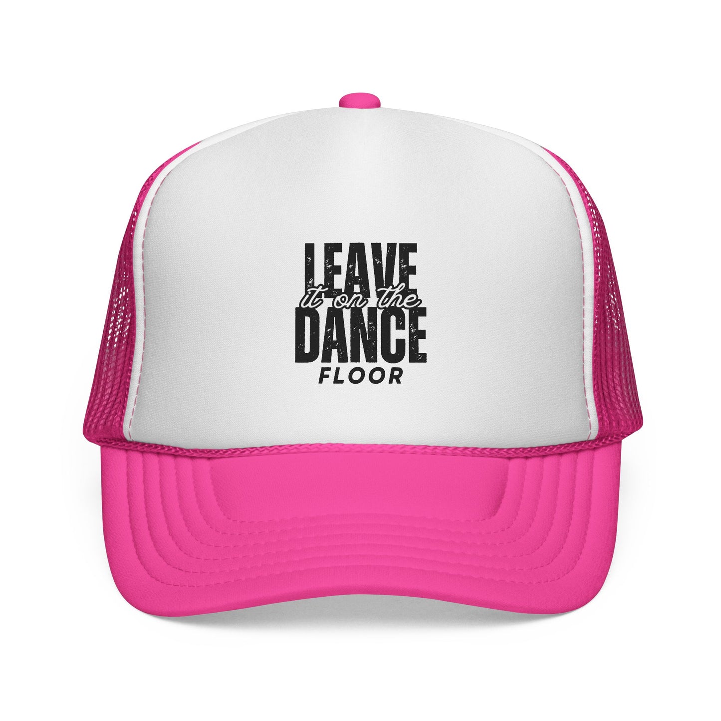 "Leave It on the Dance Floor" Unisex Trucker Hat – Bold Dance Quote Graphic Cap for Dancers, Festivals & Street Style