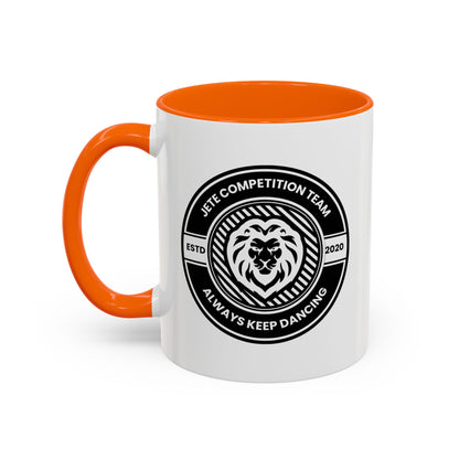 "Jeté Competition Team – Always Keep Dancing" Accent Coffee Mug – Collegiate Style Ceramic Mug for Dancers and Studio Teams
