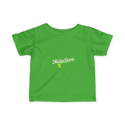 "I Don’t Always Dance… Oh Wait, Yes I Do" Infant Dance T-Shirt – Funny Bold Text Short Sleeve Tee for Babies