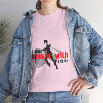 "Ain’t Nobody Messin’ With My Click" Tap Dance Tee – Unisex Heavy Cotton T-Shirt with Taps & Dancer Graphic