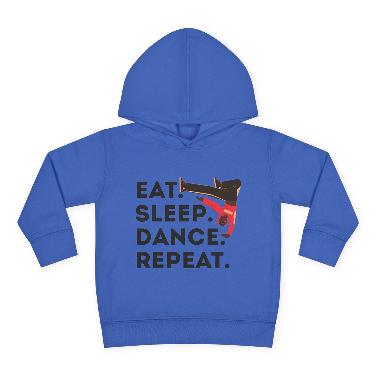 "Eat Sleep Dance Repeat" Toddler Pullover Hoodie – Bold B-Boy Dance Graphic Fleece Sweatshirt for Kids