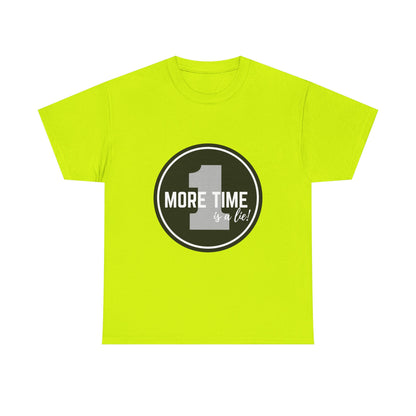 "One More Time is a Lie" Unisex Heavy Cotton Tee – Bold Emblem Dance Graphic Shirt for Dancers, Performers & Rehearsal Warriors
