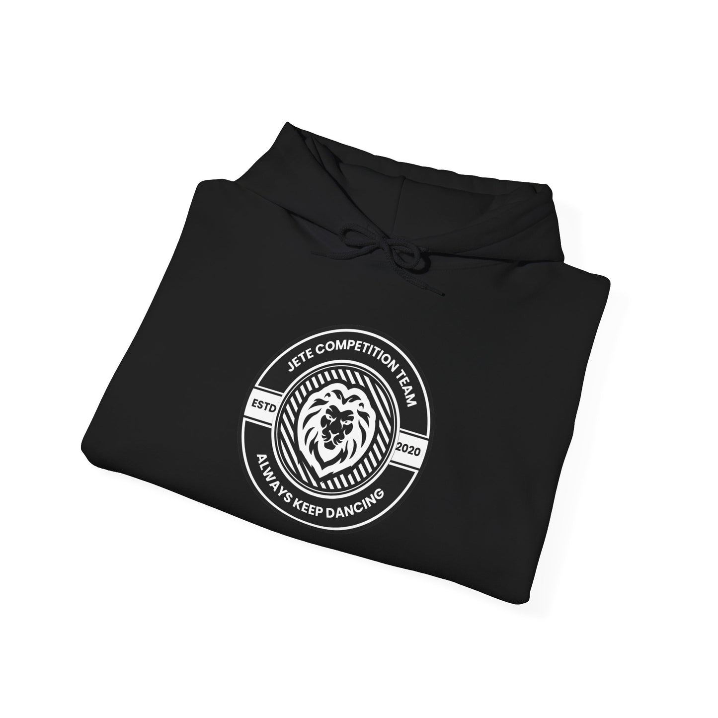 "Jeté Competition Team – Always Keep Dancing" Hoodie  Unisex Collegiate-Inspired Dance Sweatshirt
