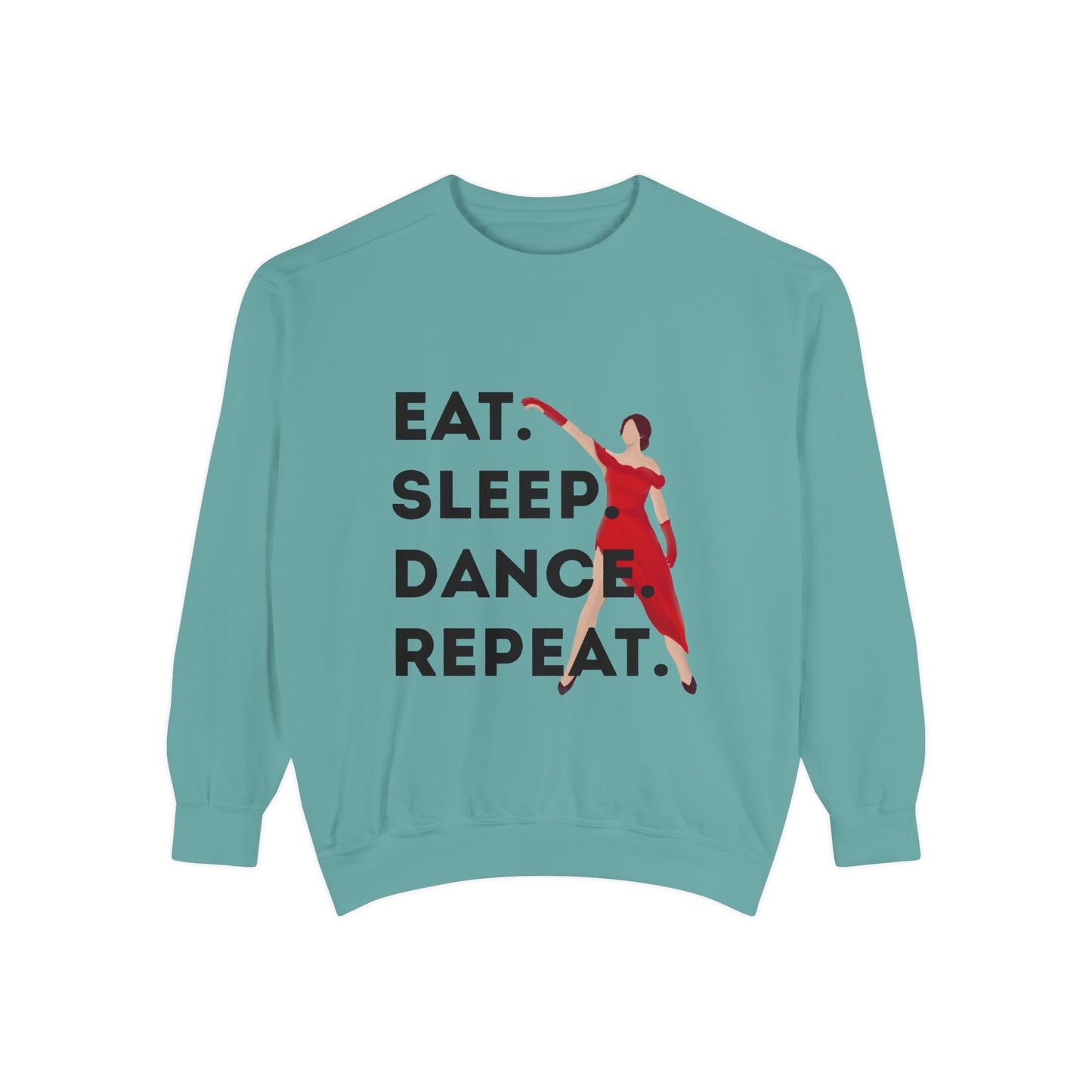 "Eat, Sleep, Dance, Repeat" Unisex Lightweight Crewneck Sweatshirt – Bold Dance Graphic Pullover for Dancers & Studio Life Enthusiasts