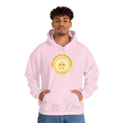 "What do you call a dancing chick? Poultry in Motion" Unisex Dance Hoodie – Funny Dancing Chick Graphic Sweatshirt for Dancers