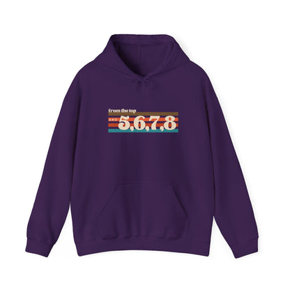 "From the Top and 5, 6, 7, 8" Unisex Hooded Sweatshirt – Retro Dance Rehearsal Hoodie for Dancers & Choreographers