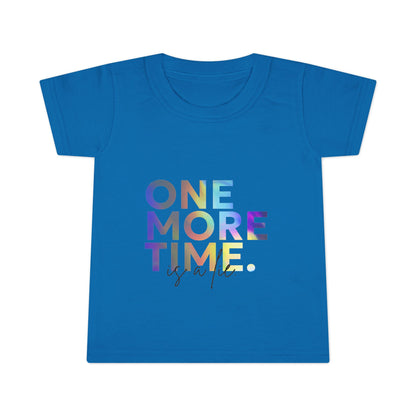 "One More Time Is a Lie" Toddler Dance T-Shirt – Colorful Text-Based Graphic Short Sleeve Tee for Kids