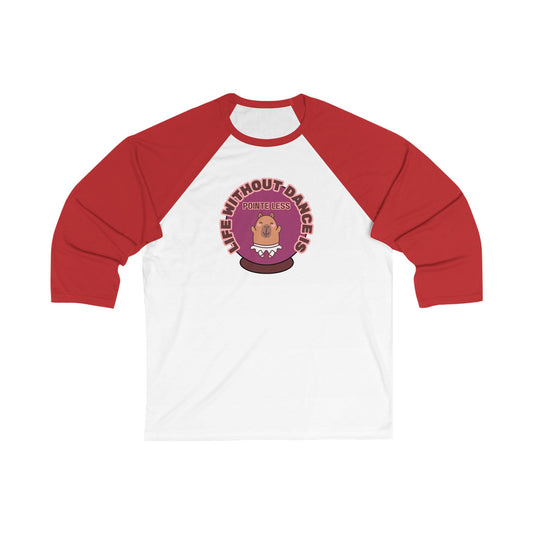 "Life Without Dance is Pointeless" Unisex 3/4 Sleeve Baseball Tee – Funny Dance Shirt with Cute Dancing Capybara Graphic for Dancers