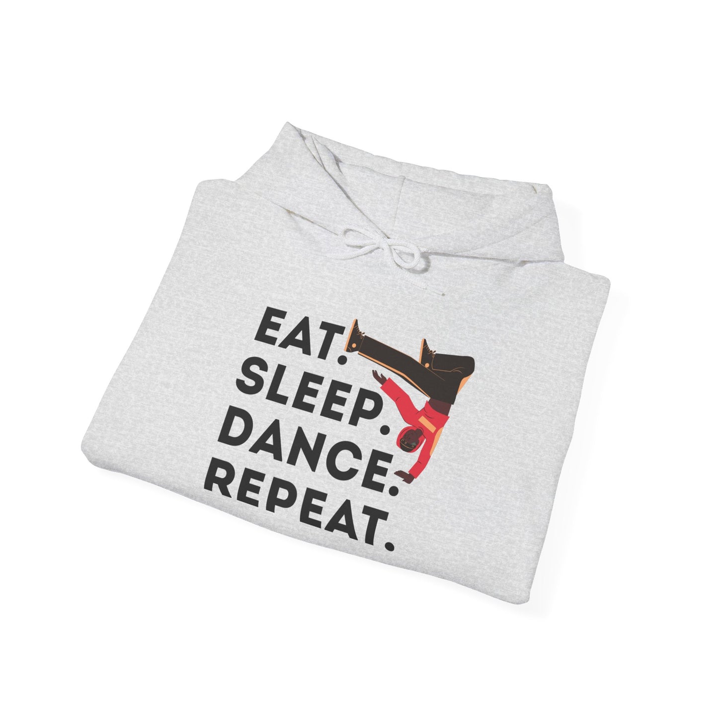 "Eat Sleep Dance Repeat" Unisex Dance Hoodie – Bold B-Boy Streetwear Sweatshirt